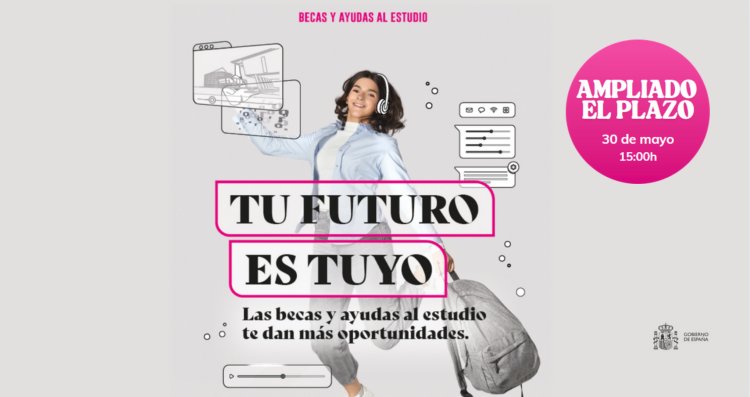 Ampliado hasta el 30 de mayo el plazo para solicitar las becas del curso 2025-2026